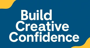 Build creative confidence