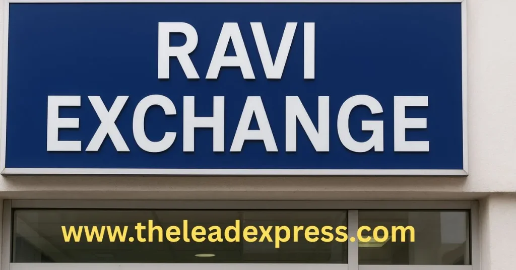 Ravi Exchange