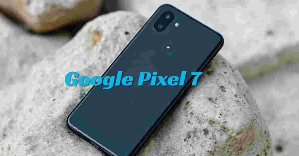 Google Pixel 7